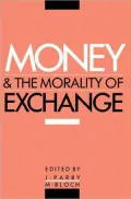 Money and the Morality of Exchange