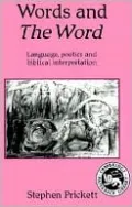Words and the Word: Language, Poetics and Biblical Interpretation
