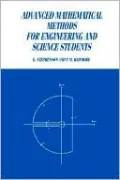 Advanced Mathematical Methods for Engineering and Science Students