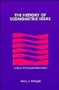 The History of Econometric Ideas