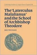 The "Laterculus Malalianus" and the School of Archbishop Theodore