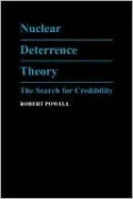 Nuclear Deterrence Theory: The Search for Credibility