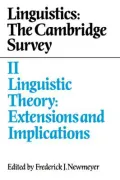 Linguistics Vol. 2 : Linguistic Theory: Extensions and Implications