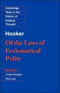 Of the Laws of Ecclesiastical Polity: Preface, Book I and Book VIII