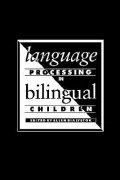 Language Processing in Bilingual Children