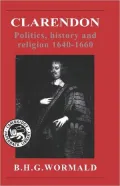 Clarendon: Politics, History and Religion 1640-1660