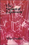 The Neglect of Experiment