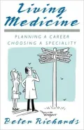 Living Medicine: Planning a Career: Choosing a Specialty