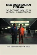 New Australian Cinema: Sources and Parallels in British and American Film