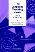 Language Teaching Matrix: Curriculum, Methodology, and Materials
