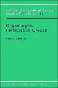 Oligomorphic Permutation Groups