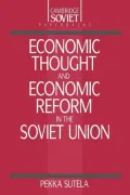 Economic Thought and Economic Reform in the Soviet Union, Vol. 5