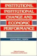 Institutions, Institutional Change, and Economic Performance