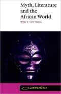 Myth, Literature, and the African World