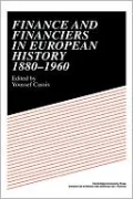 Finance and Financiers in European History, 1880-1960