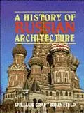 History of Russian Architecture