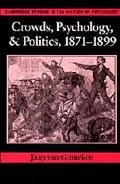 Crowds, Psychology, and Politics, 1871-1899
