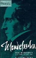 Mendelssohn: The Hebrides and Other Overtures: A Midsummer Night's Dream, Calm Sea and Prosp...