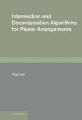 Intersection and Decomposition Algorithms for Planar Arrangements
