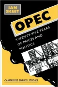 OPEC: Twenty-Five Years of Prices and Politics