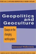 Geopolitics and Geoculture: Essays on the Changing World System