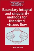 Boundary Integral and Singularity Methods for Linearized Viscous Flow