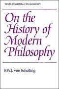 F. W. J. von Schelling: On the History of Modern Philosophy