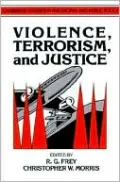 Violence, Terrorism, and Justice