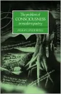 The Problem of Consciousness in Modern Poetry