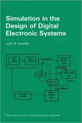 Simulation in the Design of Digital Electronic Systems
