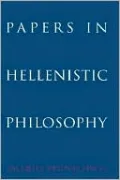 Papers in Hellenistic Philosophy