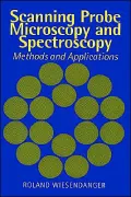 Scanning Probe Microscopy and Spectroscopy: Methods and Applications