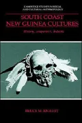 South Coast New Guinea Cultures: History, Comparison, Dialectic