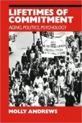 Lifetimes of Commitment: Aging, Politics, Psychology