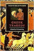 The Cambridge Companion to Greek Tragedy
