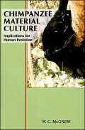 Chimpanzee Material Culture: Implications for Human Evolution