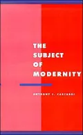 The Subject of Modernity, Vol. 3