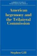 American Hegemony and the Trilateral Commission