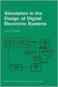 Simulation in the Design of Digital Electronic Systems