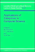 Applications of Categories in Computer Science: Proceedings of the LMS Symposium, Durham 1991