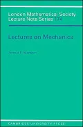 Lectures on Mechanics, Vol. 174