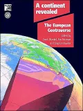 A Continent Revealed: The European Geotraverse, Structure and Dynamic Evolution