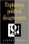 Explaining Political Disagreement