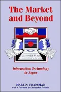 Market and Beyond Information Technology in Japan