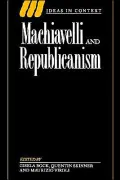 Machiavelli and Republicanism