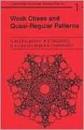 Weak Chaos and Quasi-Regular Patterns