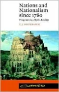 Nations and Nationalism since 1780: Programme, Myth, Reality