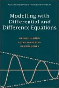 Modelling with Differential and Difference Equations