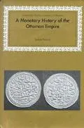 Monetary History of the Ottoman Empire