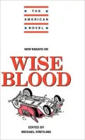 New Essays on "Wise Blood"